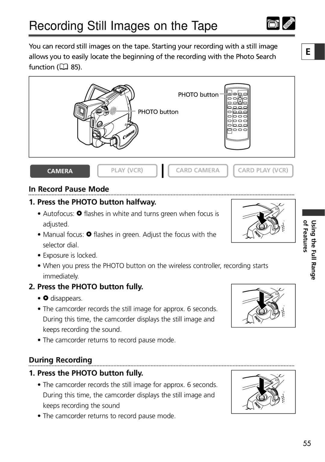 Canon ZR70 MC instruction manual Recording Still Images on the Tape, Record Pause Mode Press the Photo button halfway 