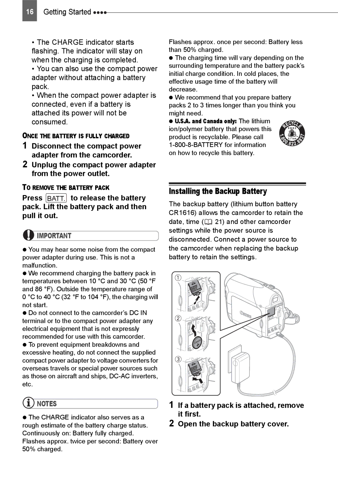 Canon ZR800 instruction manual Installing the Backup Battery, Unplug the compact power adapter from the power outlet 