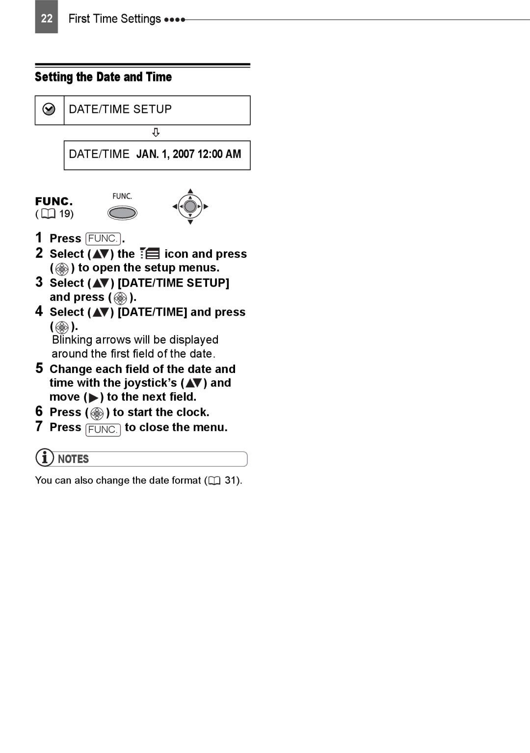 Canon ZR800 instruction manual Setting the Date and Time, DATE/TIME JAN , 2007 1200 AM, You can also change the date format 