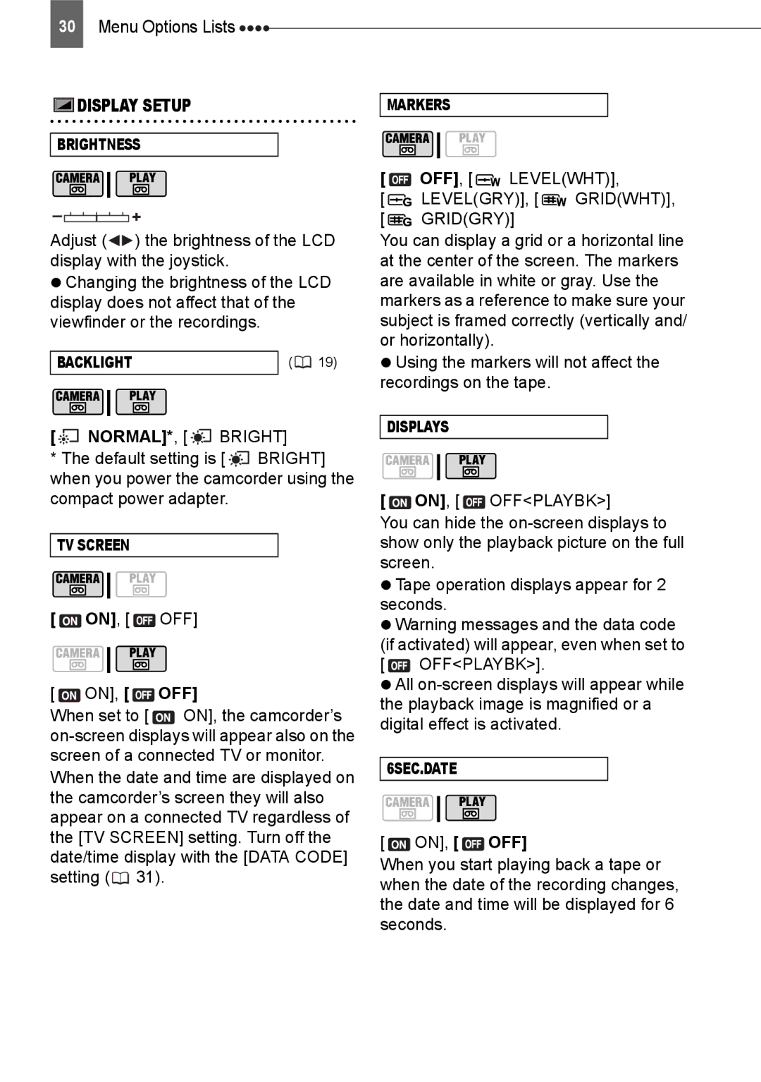 Canon ZR800 instruction manual Display Setup, NORMAL*, Bright 