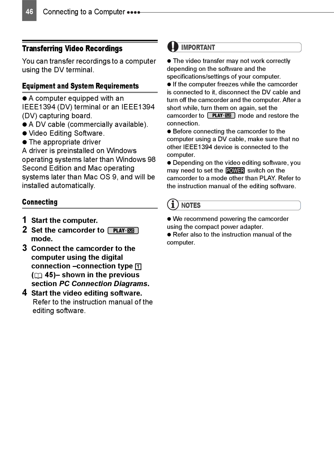 Canon ZR800 instruction manual Transferring Video Recordings, Connecting Start the computer Set the camcorder to mode 