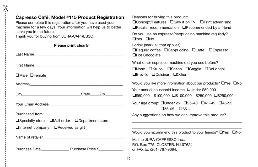 Capresso 115 warranty Please print clearly 