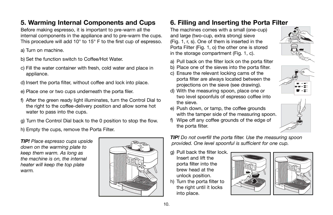 Capresso 115 warranty Warming Internal Components and Cups, Filling and Inserting the Porta Filter 