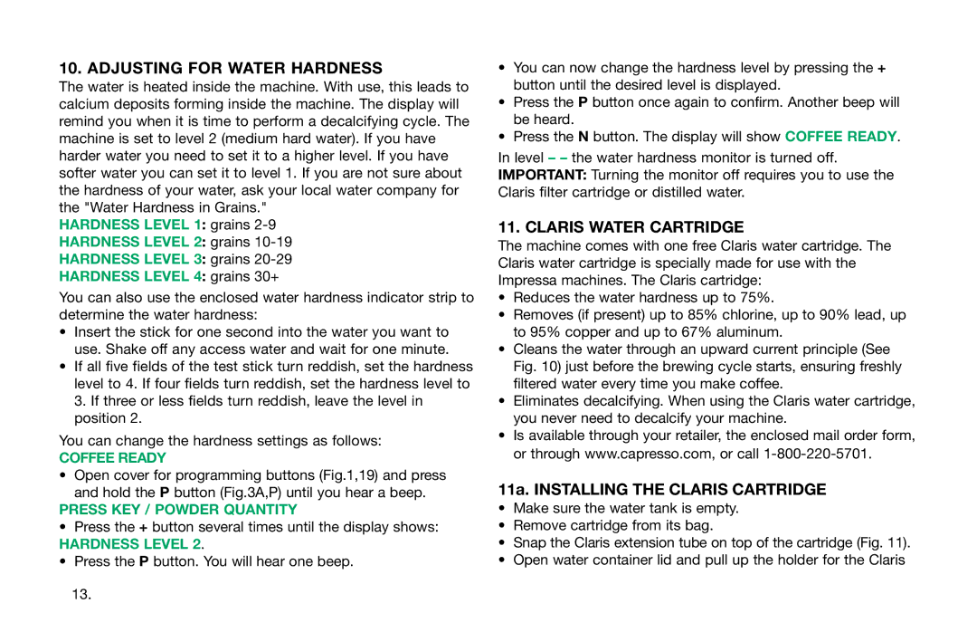 Capresso S7, S9 Adjusting for Water Hardness, Claris Water Cartridge, 11a. Installing the Claris Cartridge, Hardness Level 