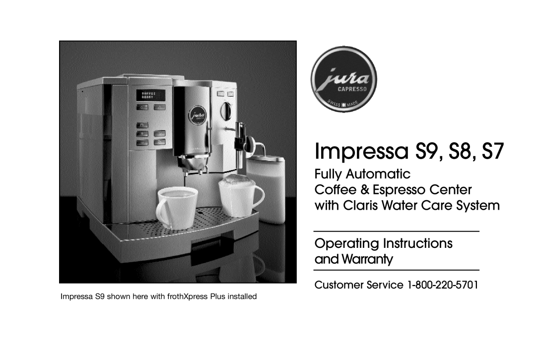Capresso 13215 warranty Impressa S9, S8, S7, Fully Automatic, Coffee & Espresso Center with Claris Water Care System 
