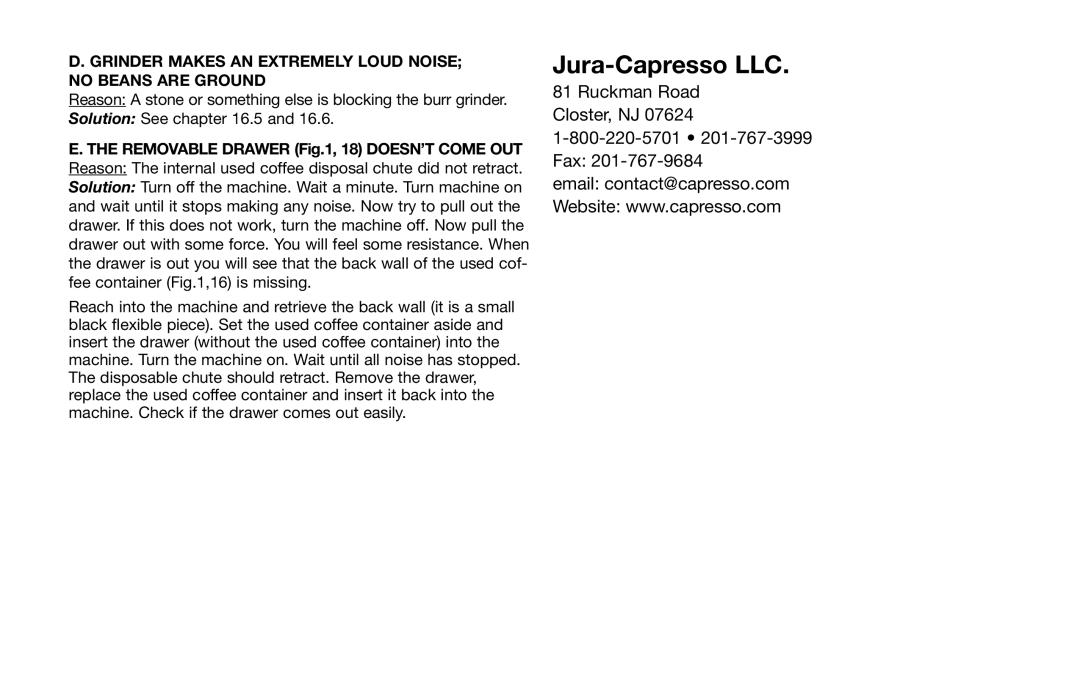 Capresso S7, 13215, S9, S8 warranty Jura-Capresso LLC, Ruckman Road Closter, NJ, email contact@capresso.com 
