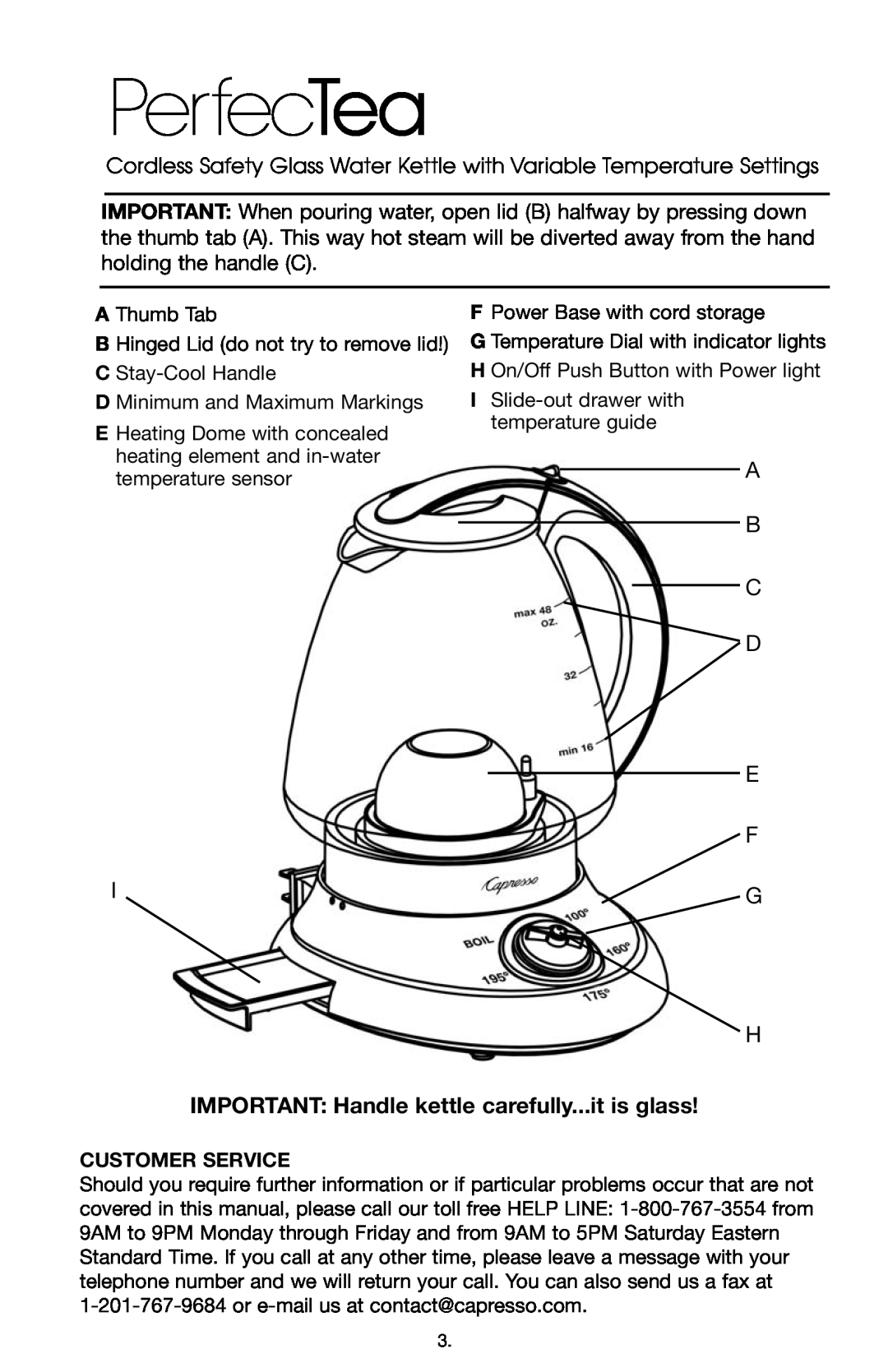 Capresso PT1109, 260 IMPORTANT Handle kettle carefully...it is glass, Customer Service, PerfecTea, A B C D E F G 