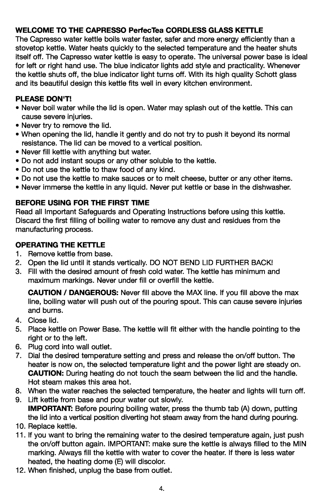 Capresso 260, PT1109 operating instructions Please Dont, Before Using For The First Time, Operating The Kettle 