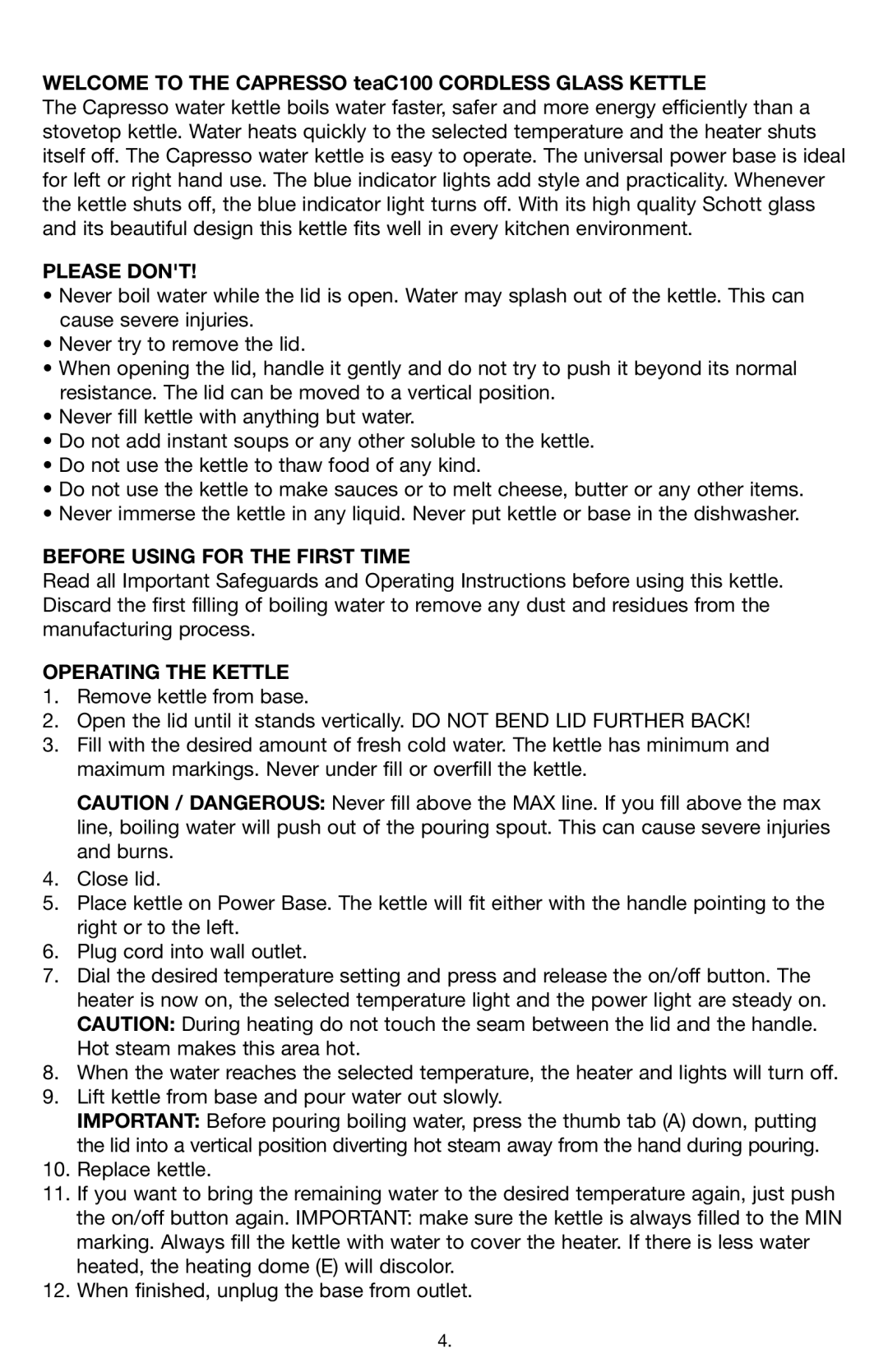 Capresso #261 warranty Welcome to the Capresso teaC100 Cordless Glass Kettle, Please Dont, Before Using for the First Time 