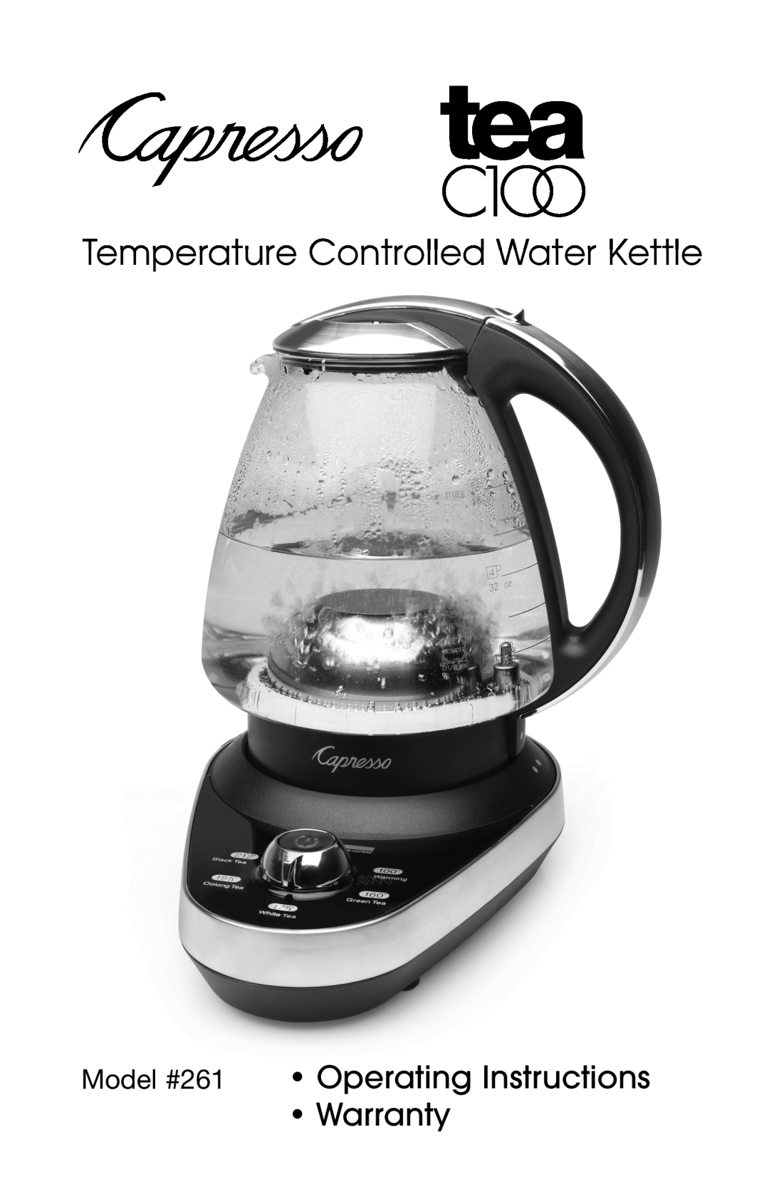 Capresso warranty C1OO, Temperature Controlled Water Kettle, Operating Instructions Warranty, Model #261 