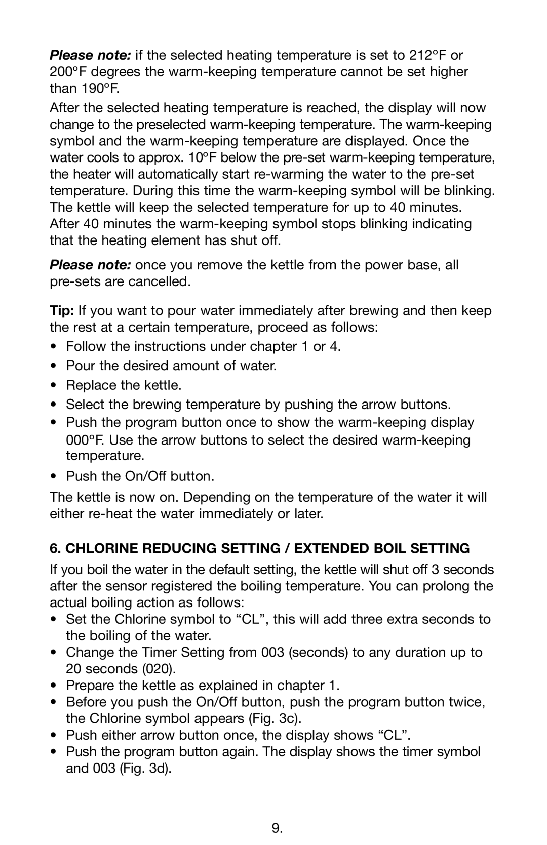 Capresso 276, 275 operating instructions Chlorine Reducing Setting / Extended Boil Setting 