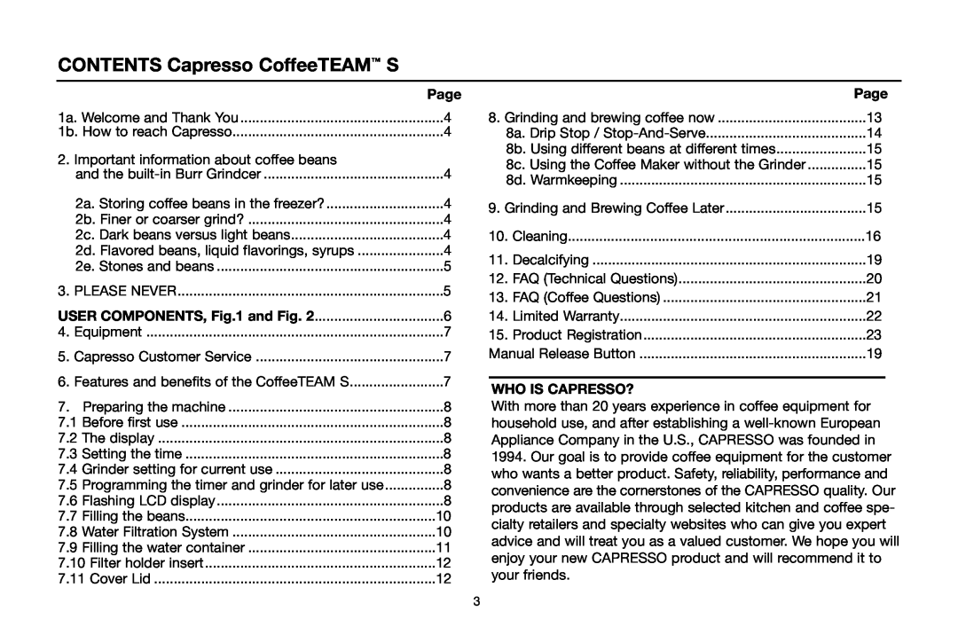Capresso 454 warranty CONTENTS Capresso CoffeeTEAM S, Page, USER COMPONENTS, and Fig, Who Is Capresso? 