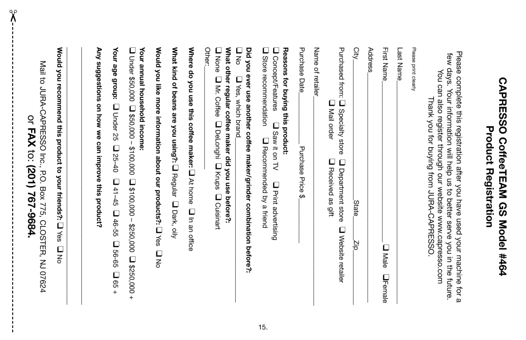 Capresso 464 operating instructions Or FAX to 201 