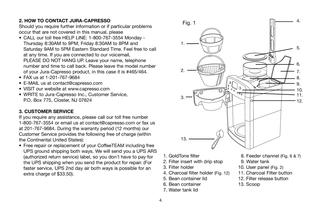 Capresso 465 warranty HOW to Contact JURA-CAPRESSO, Customer Service 