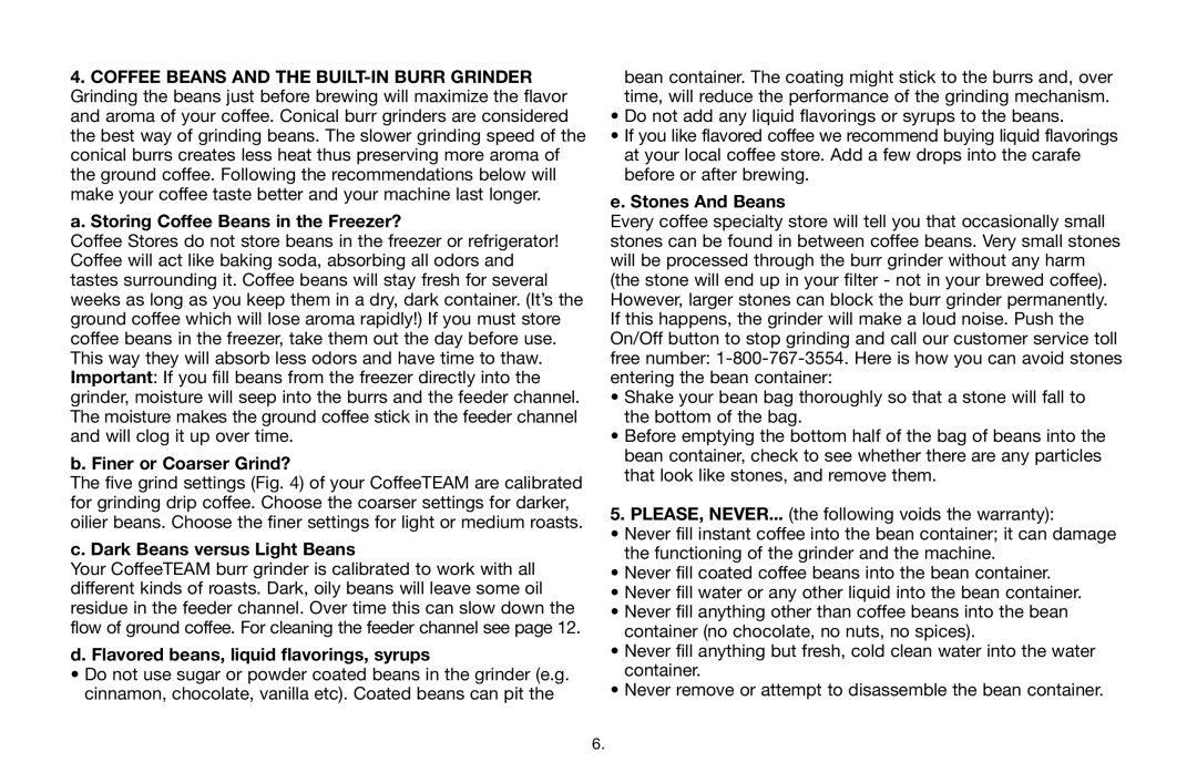 Capresso 465 warranty Finer or Coarser Grind?, Dark Beans versus Light Beans, Flavored beans, liquid flavorings, syrups 