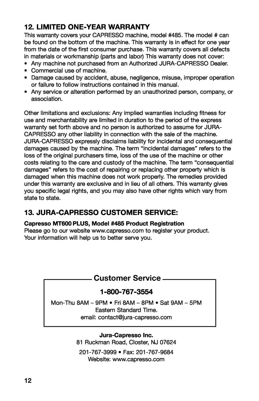 Capresso 485 Customer Service, Limited One-Yearwarranty, Jura-Capressocustomer Service, Jura-CapressoInc 