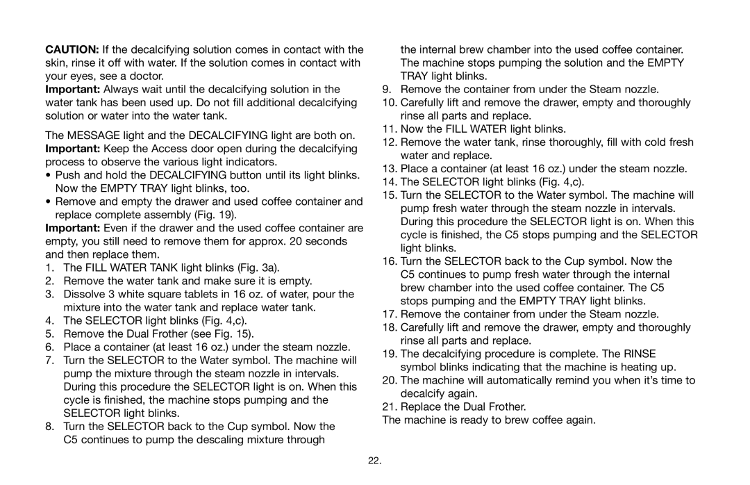 Capresso 69005, C5 operating instructions 