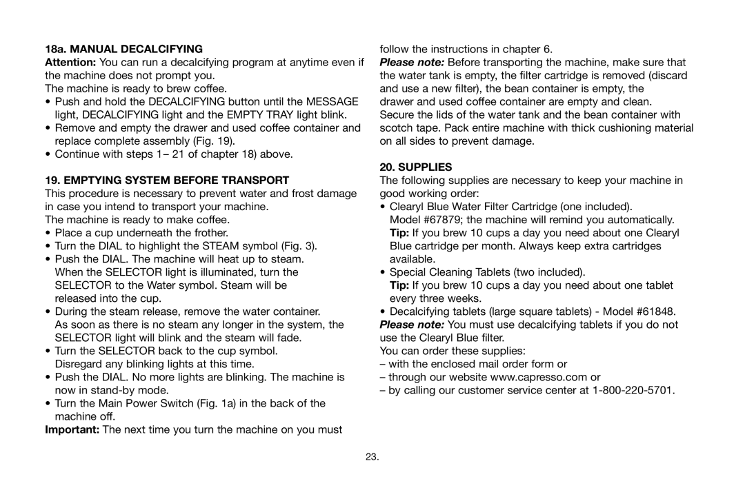 Capresso C5, 69005 operating instructions 18a. Manual Decalcifying, Emptying System Before Transport, Supplies 