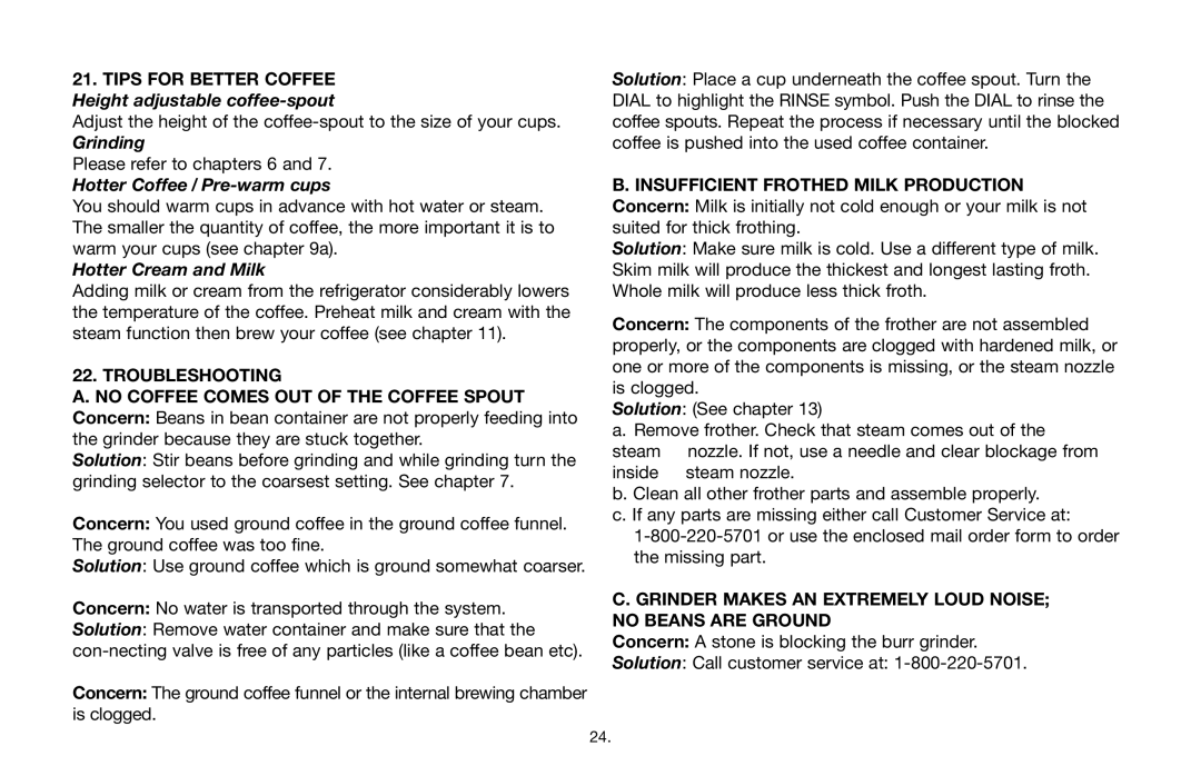 Capresso 69005, C5 Tips for Better Coffee, Troubleshooting, Grinder Makes AN Extremely Loud Noise no Beans are Ground 