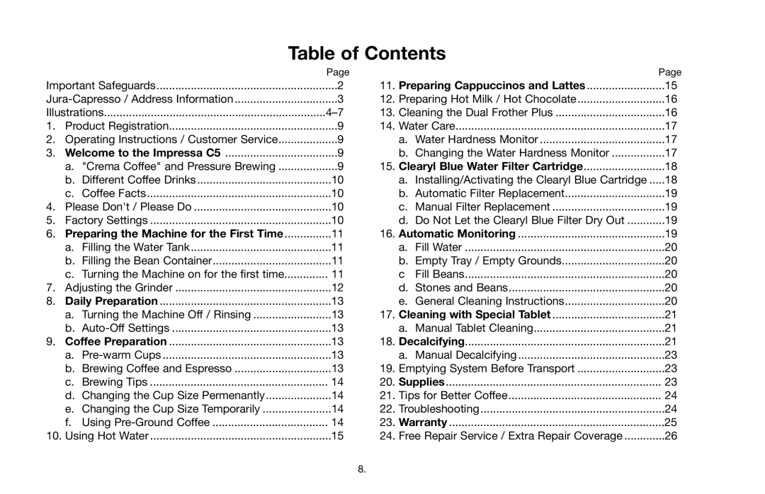 Capresso 69005, C5 operating instructions Table of Contents 