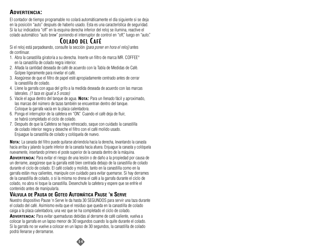 Capresso ADX23, AD12BLK, AD10BLK, ADX13 Col Ado Del Ca Fé, Advertencia, Coloque la garrafa vacía en la placa calentadora 