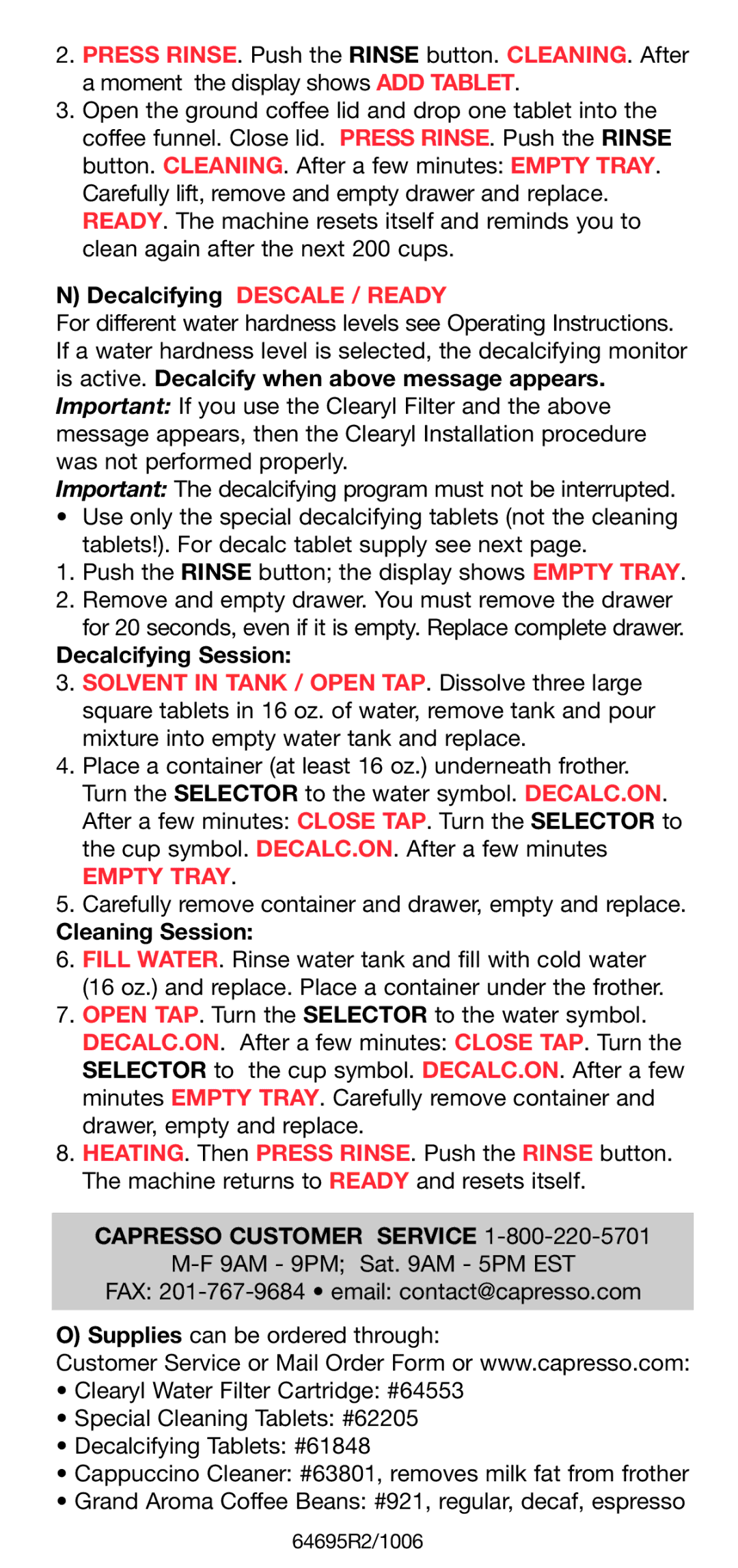 Capresso F8, F7 operating instructions Decalcifying Descale / Ready, Decalcifying Session, Empty Tray, Cleaning Session 