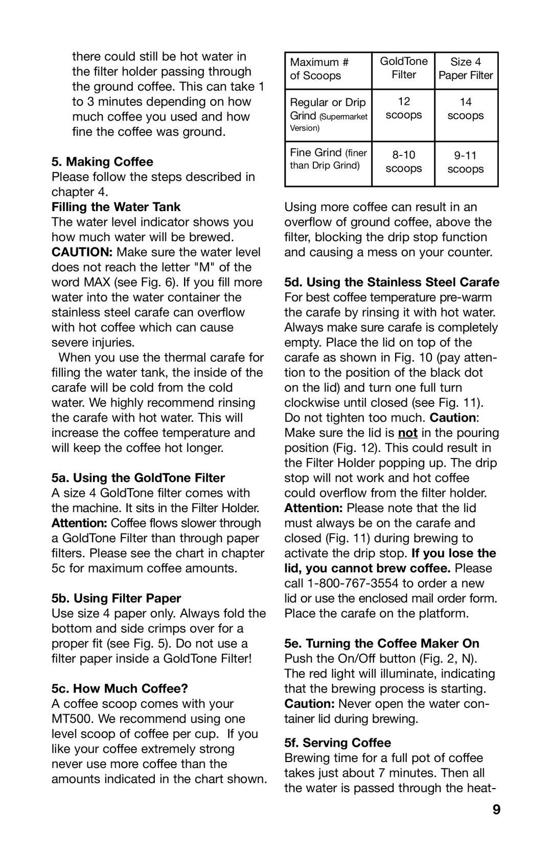 Capresso MT500 warranty Making Coffee, Filling the Water Tank, 5a. Using the GoldTone Filter, 5b. Using Filter Paper 