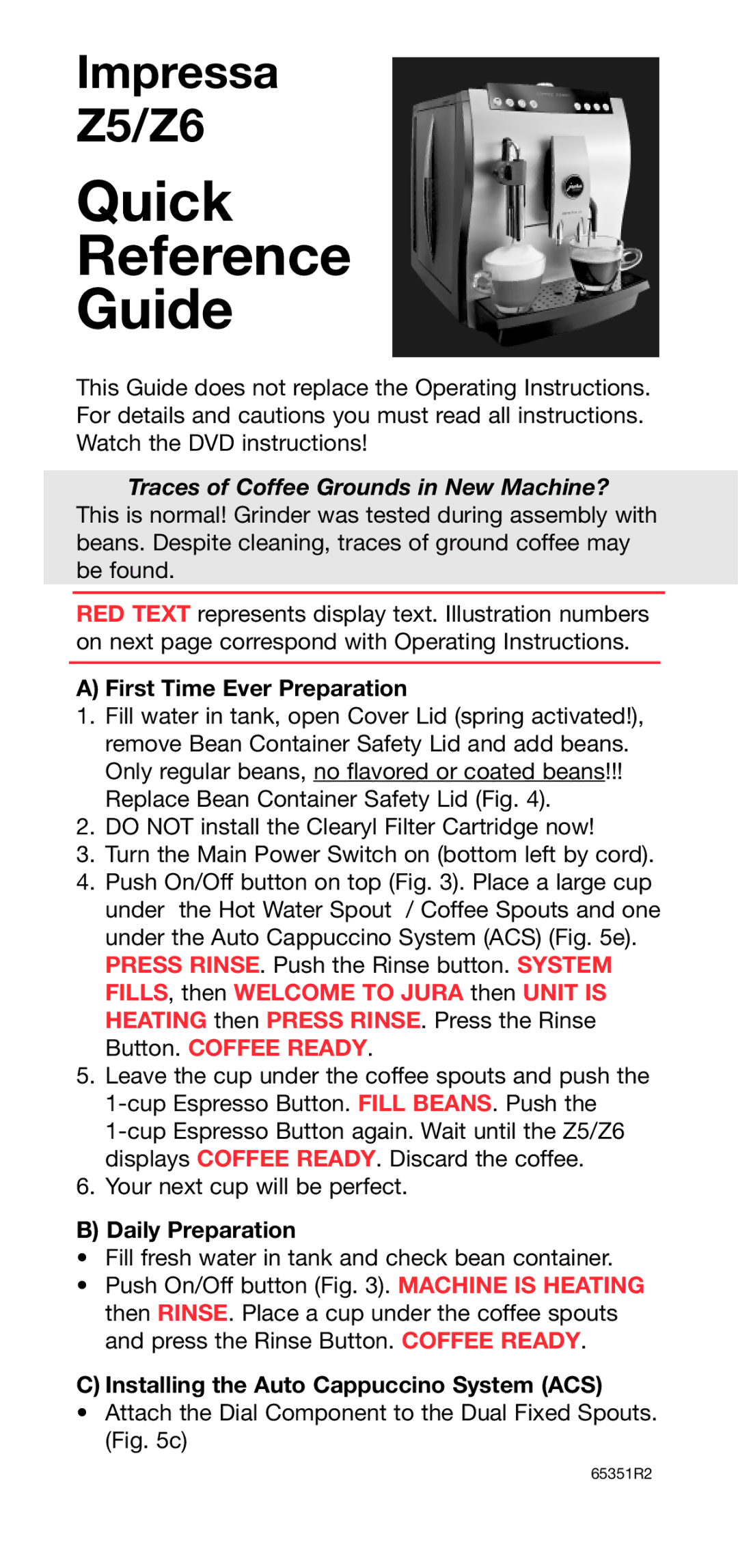 Capresso Z6, Z5 operating instructions First Time Ever Preparation, Daily Preparation 