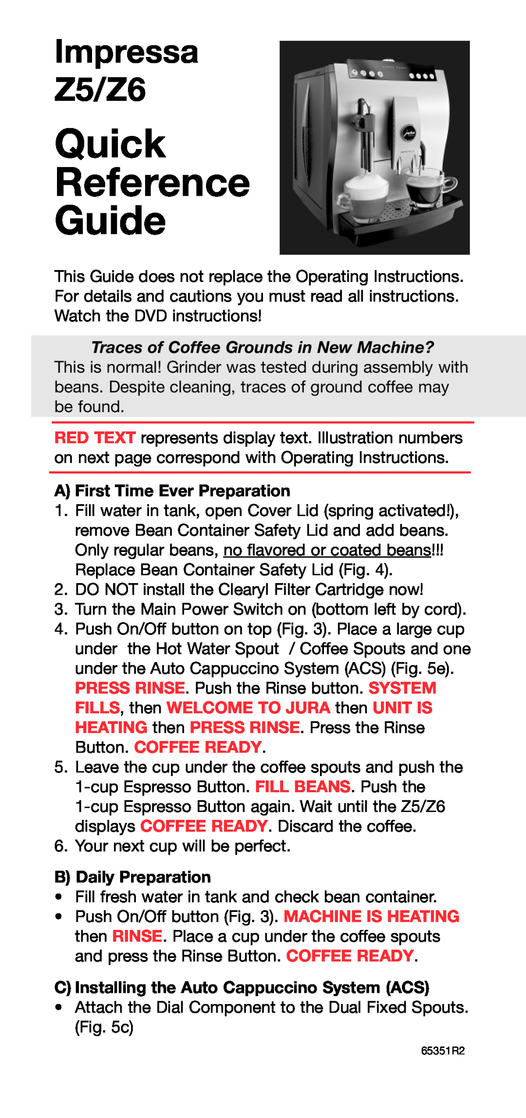 Capresso Z6, Z5 operating instructions A First Time Ever Preparation, B Daily Preparation, Quick Reference Guide 