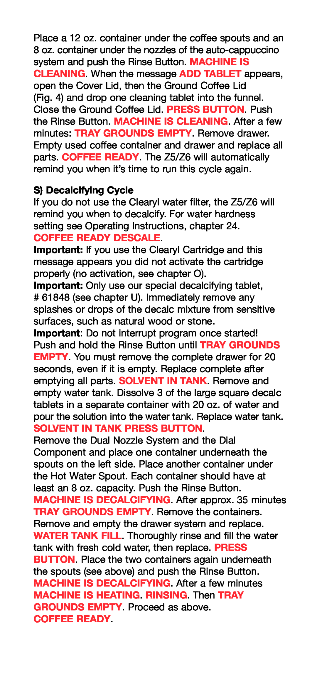 Capresso Z5, Z6 operating instructions S Decalcifying Cycle 