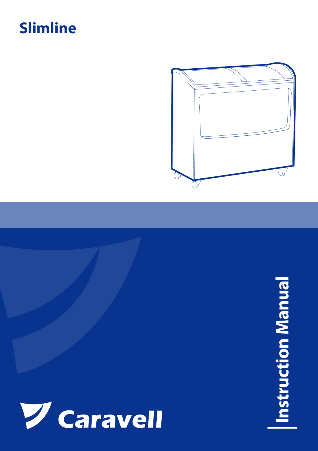 Caravell SLC 168 instruction manual Slimline 