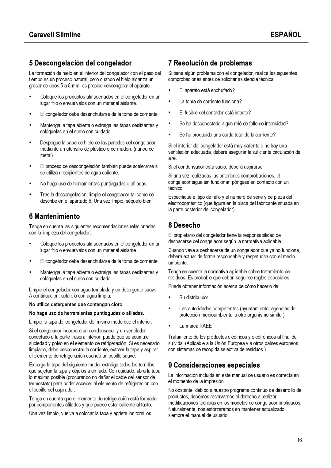 Caravell SLC 168 instruction manual Descongelación del congelador, Mantenimiento, Resolución de problemas, Desecho 