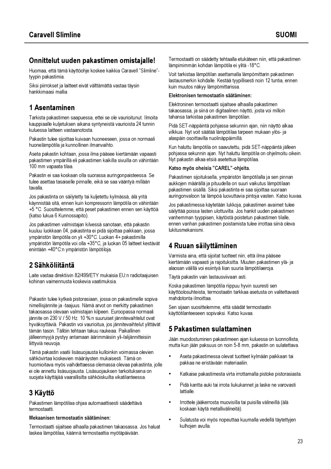 Caravell SLC 168 instruction manual Suomi 