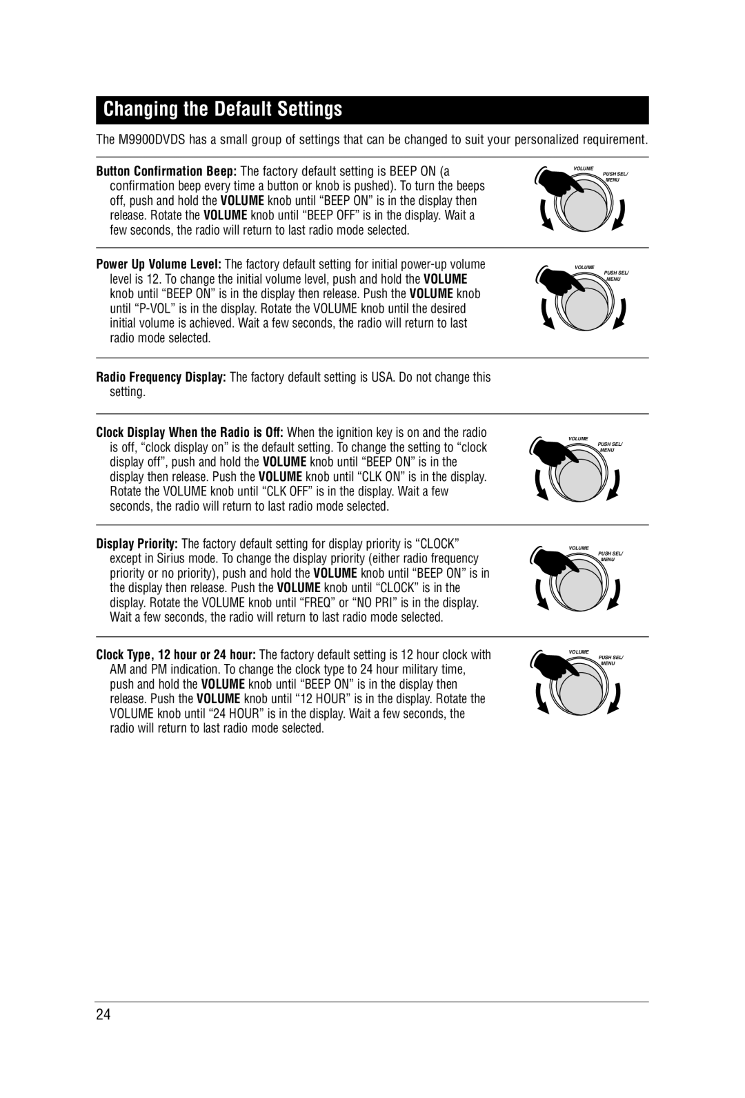 Carbine M9900DVDS manual Changing the Default Settings 