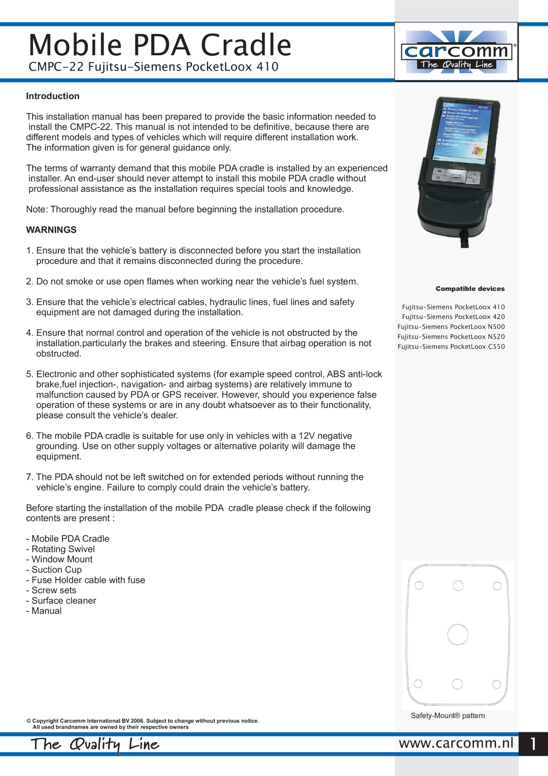 Carcomm manual Mobile PDA Cradle, CMPC-22 Fujitsu-Siemens PocketLoox, Introduction, Safety-Mount pattern 