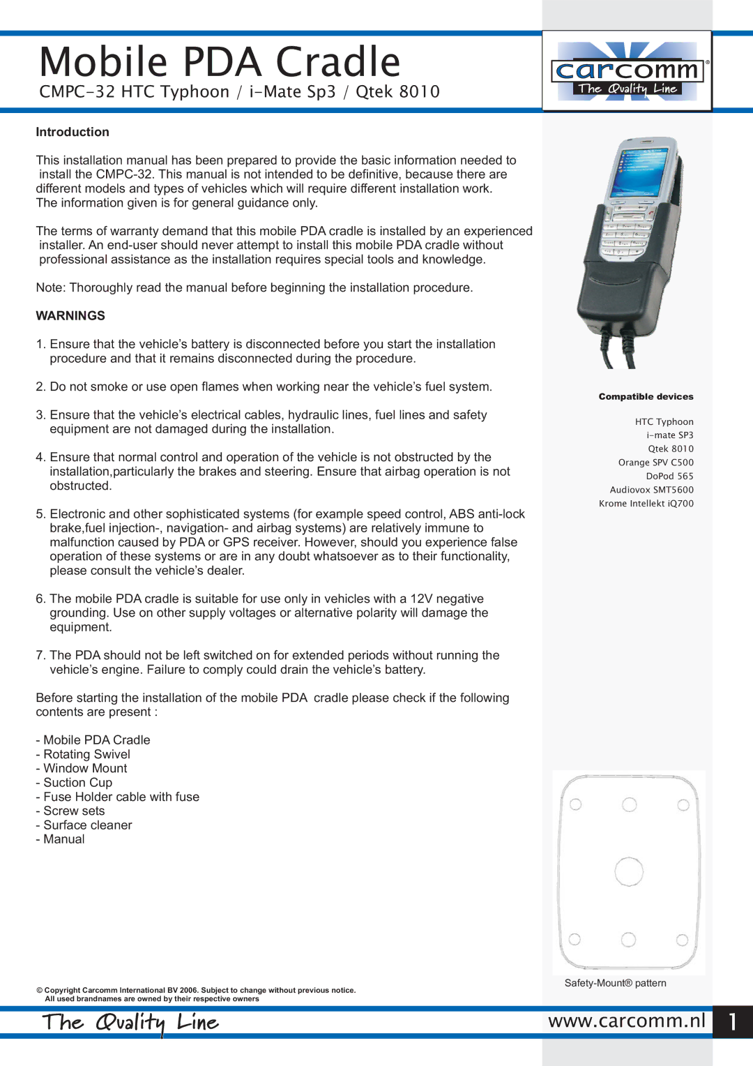 Carcomm manual Mobile PDA Cradle, CMPC-32 HTC Typhoon / i-Mate Sp3 / Qtek, Introduction, Safety-Mount pattern 