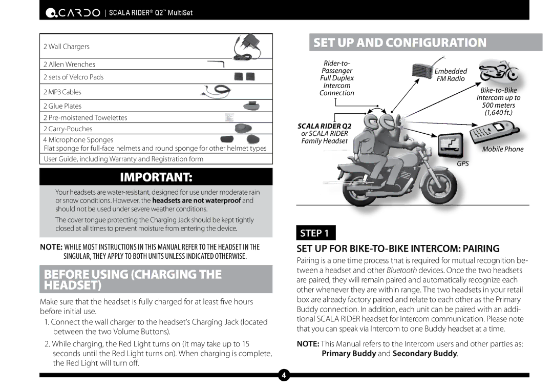 Cardo Q2 manual Before Using Charging the Headset, SET UP and Configuration, SET UP for BIKE-TO-BIKE Intercom Pairing 