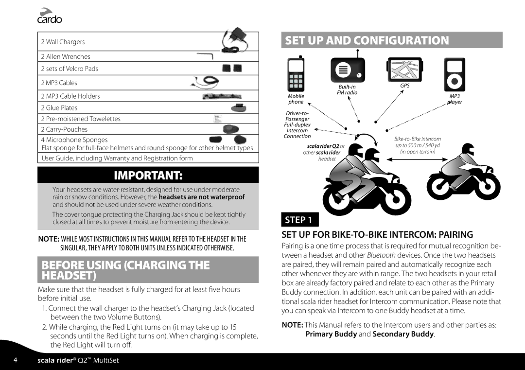 Cardo Q2 manual Before Using Charging Headset, SET UP and Configuration, SET UP for BIKE-TO-BIKE Intercom Pairing 