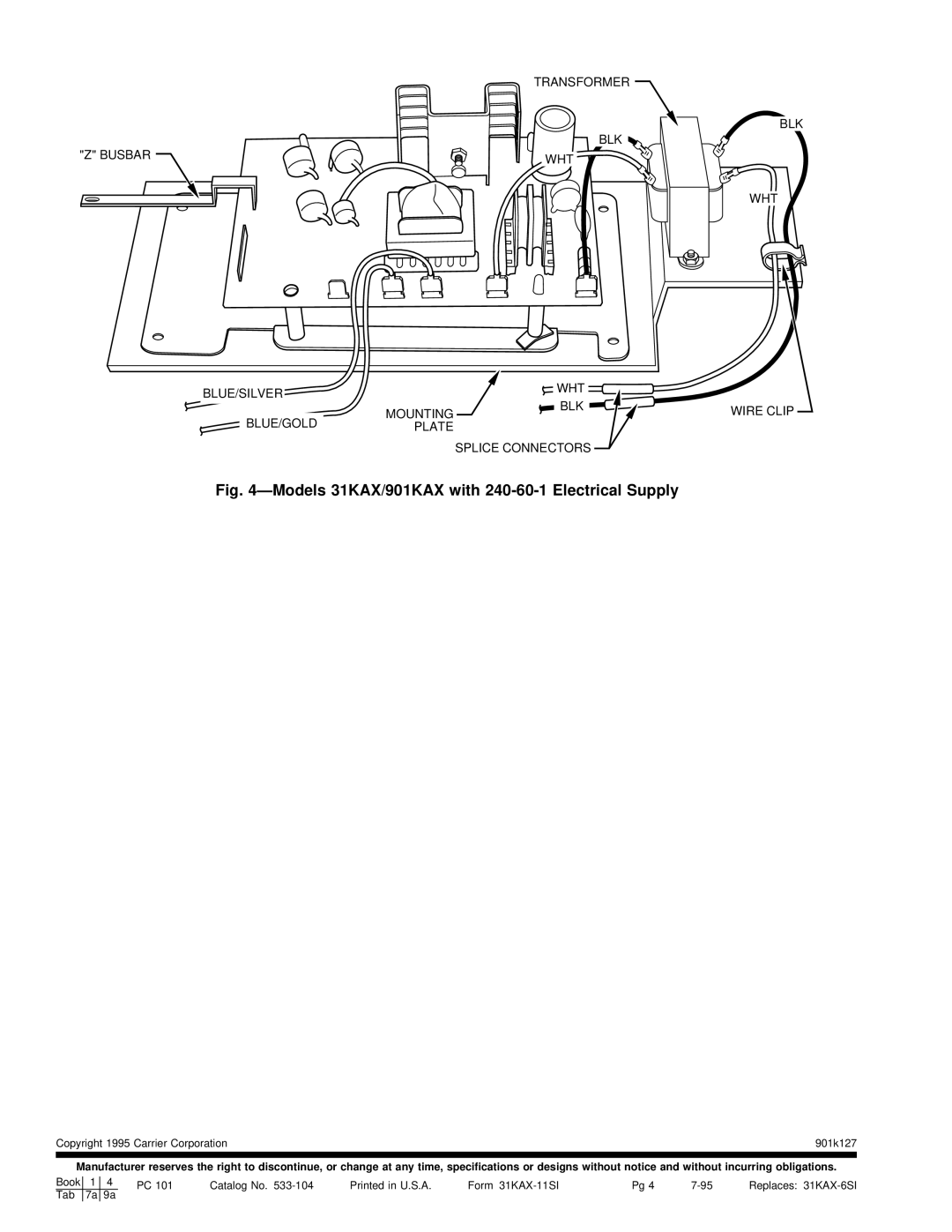 Carrier 120-60-1 installation instructions ÐModels 31KAX/901KAX with 240-60-1 Electrical Supply 