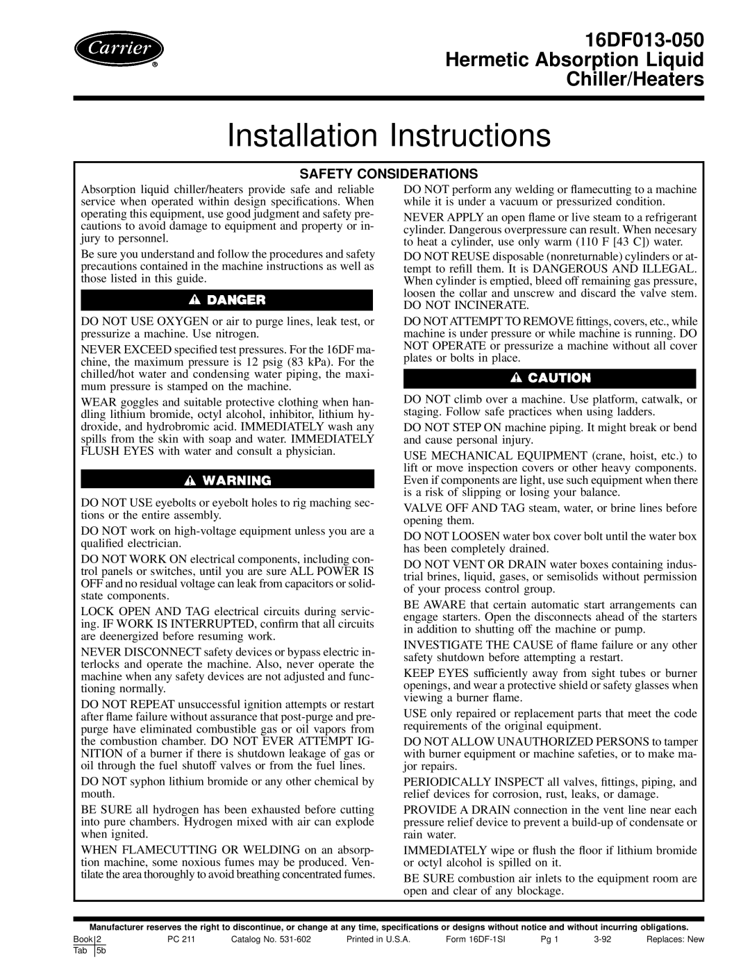 Carrier 16DF013-050 installation instructions Installation Instructions, Safety Considerations 