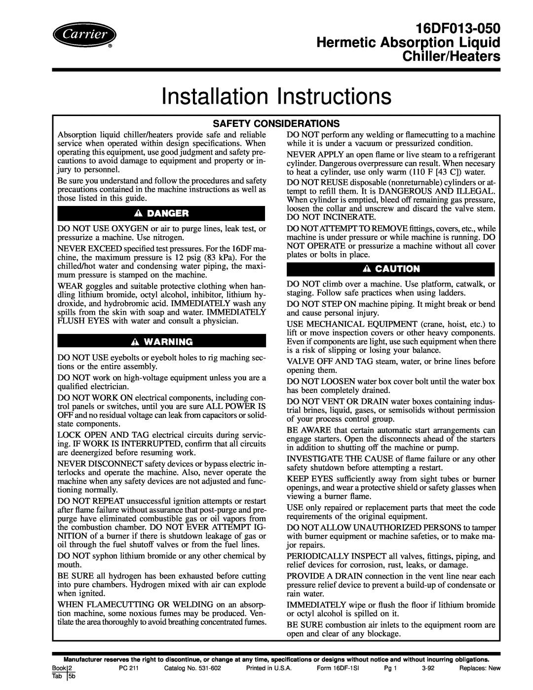 Carrier 16DF013-050 installation instructions Safety Considerations, Installation Instructions 