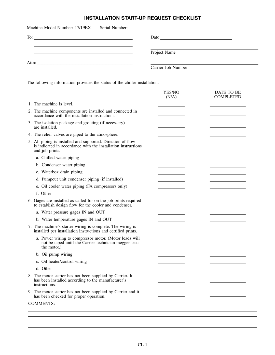 Carrier 17, 19EX installation instructions Installation START-UP Request Checklist 