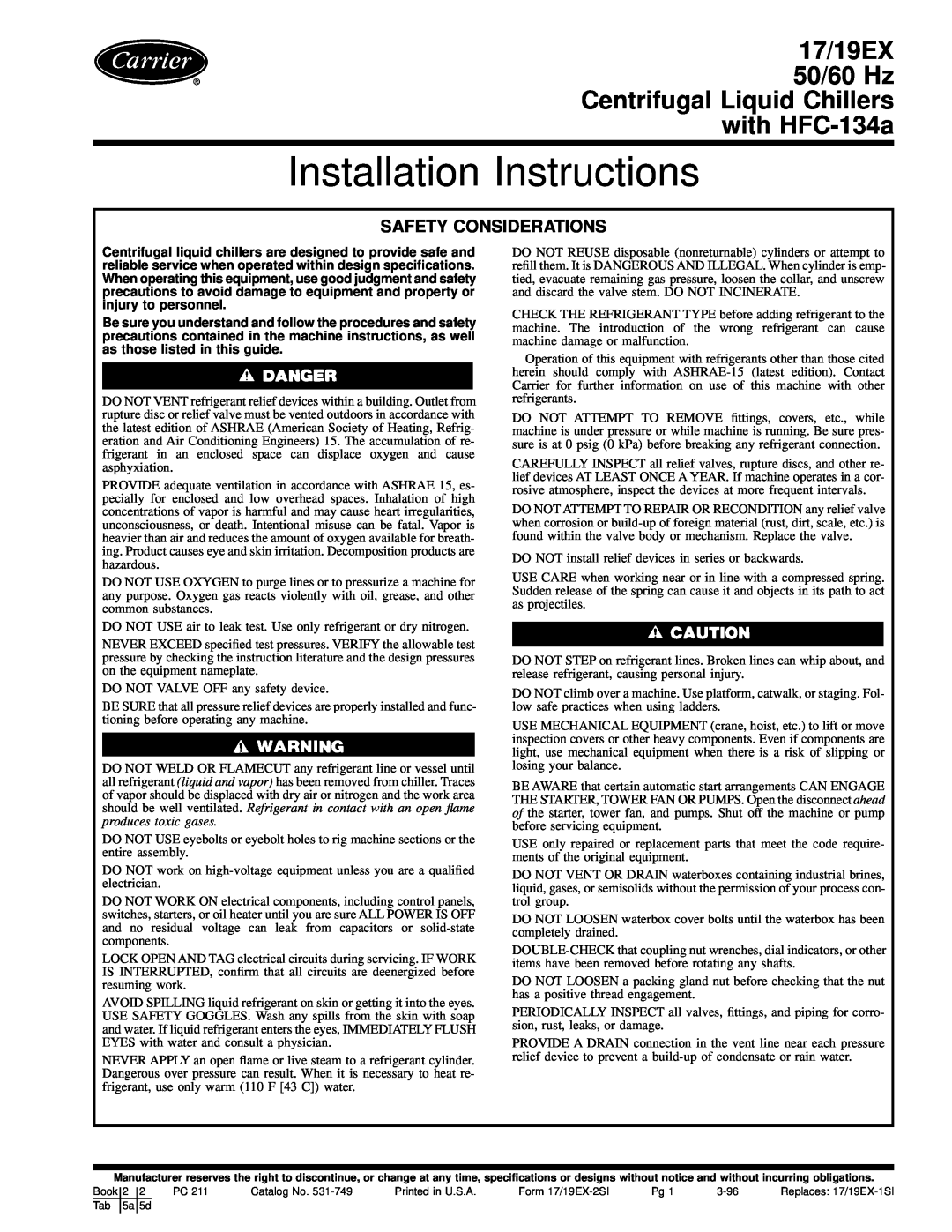 Carrier 17, 19EX installation instructions Safety Considerations, Installation Instructions 