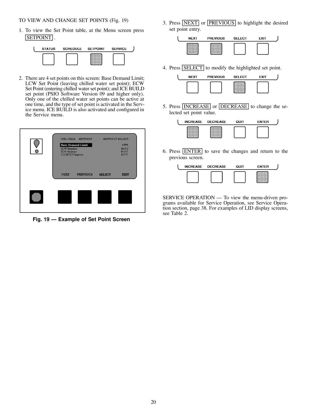 Carrier 19XL specifications Setpoint, Example of Set Point Screen 