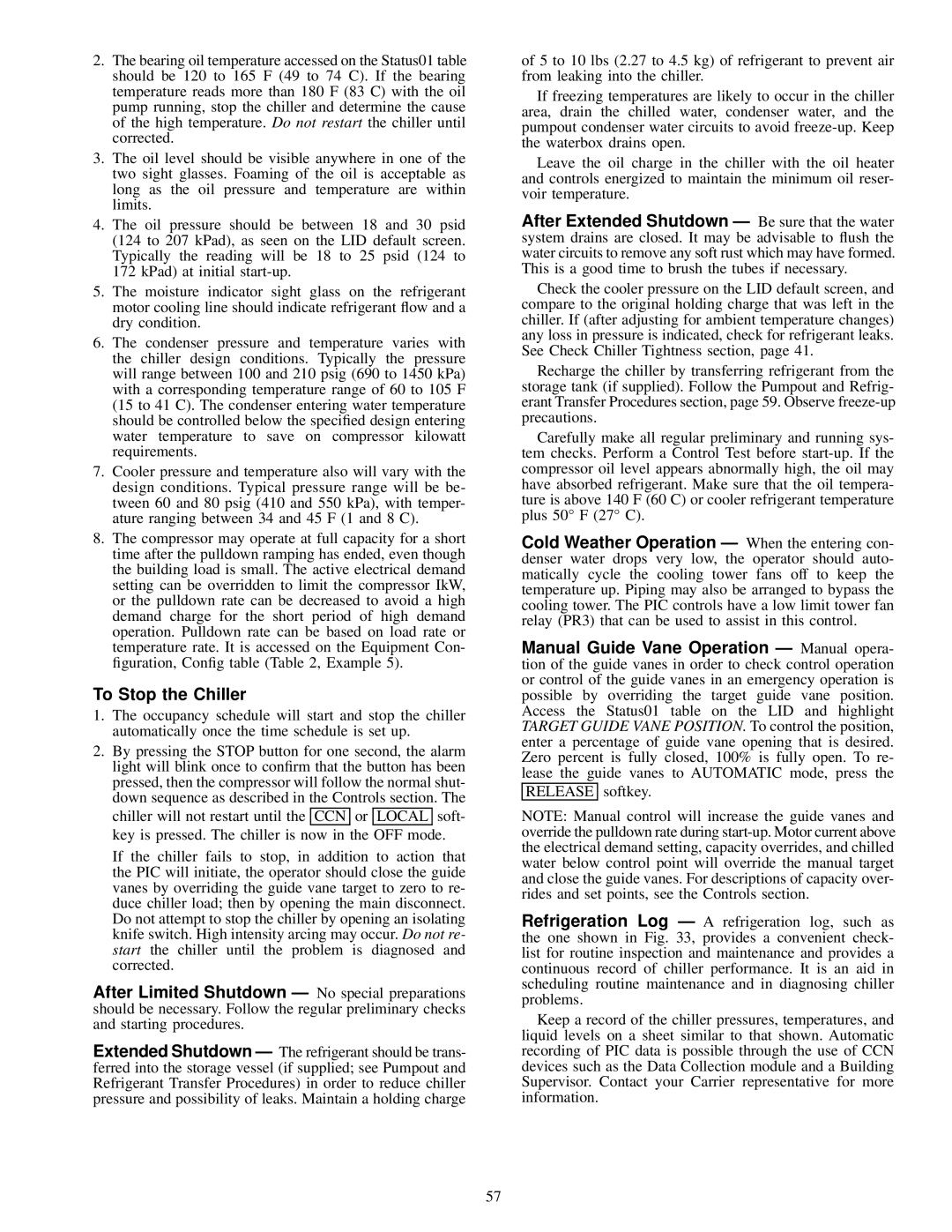 Carrier 19XL specifications To Stop the Chiller 