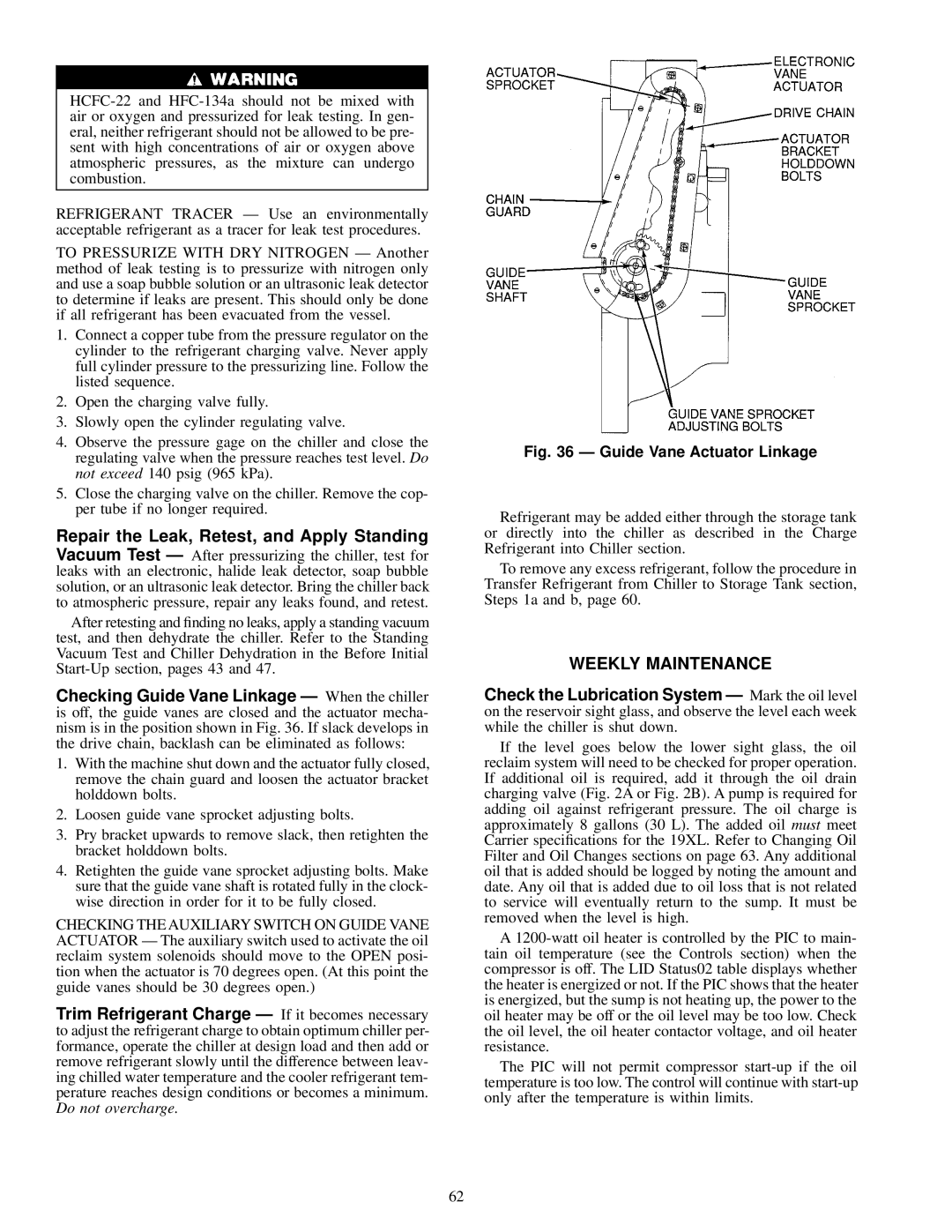 Carrier 19XL specifications Weekly Maintenance, Guide Vane Actuator Linkage 