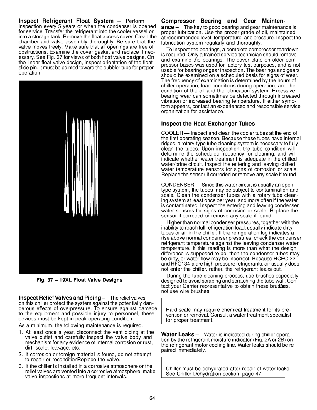 Carrier 19XL specifications Compressor Bearing and Gear Mainten, Inspect the Heat Exchanger Tubes 