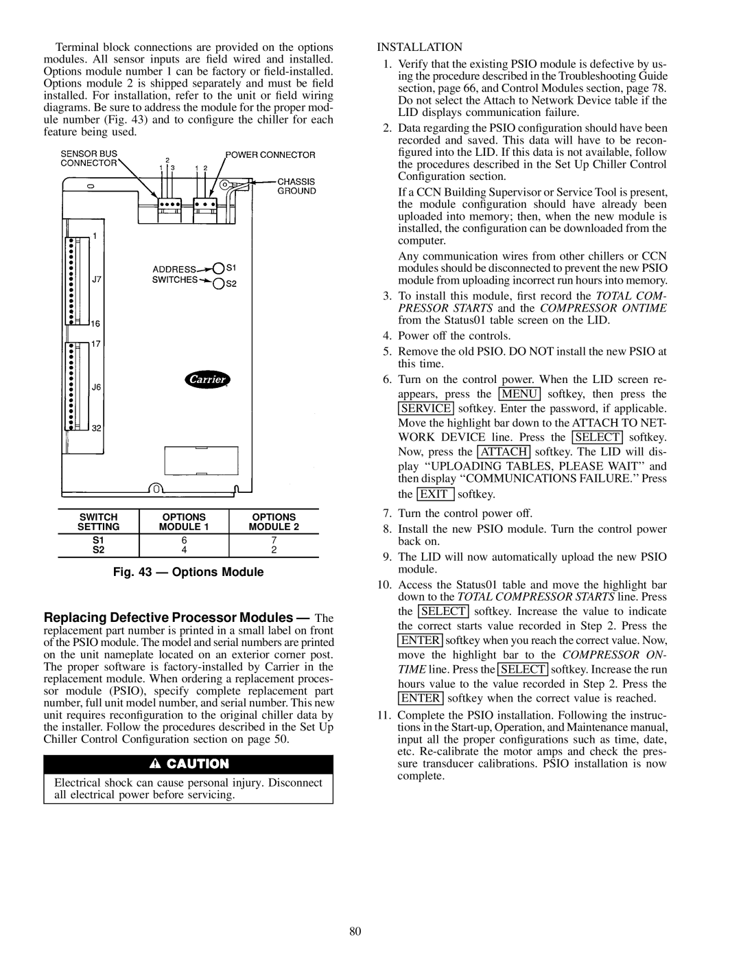 Carrier 19XL specifications Installation, Switch Options Setting Module 