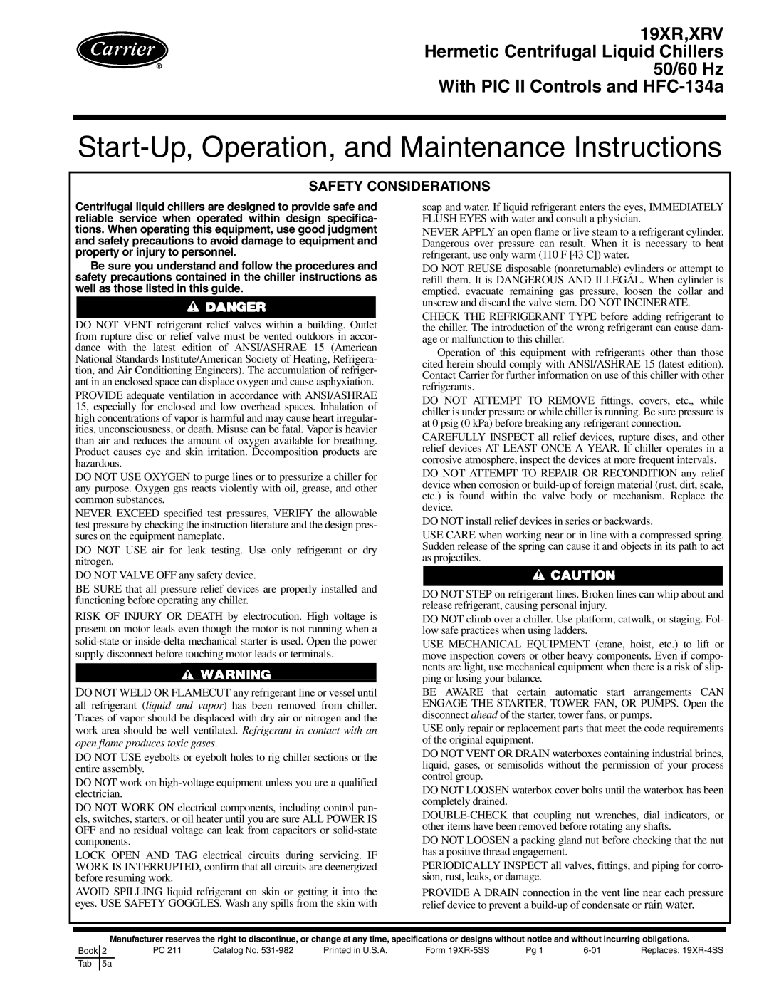 Carrier XRV, 19XR specifications Start-Up, Operation, and Maintenance Instructions, Safety Considerations 