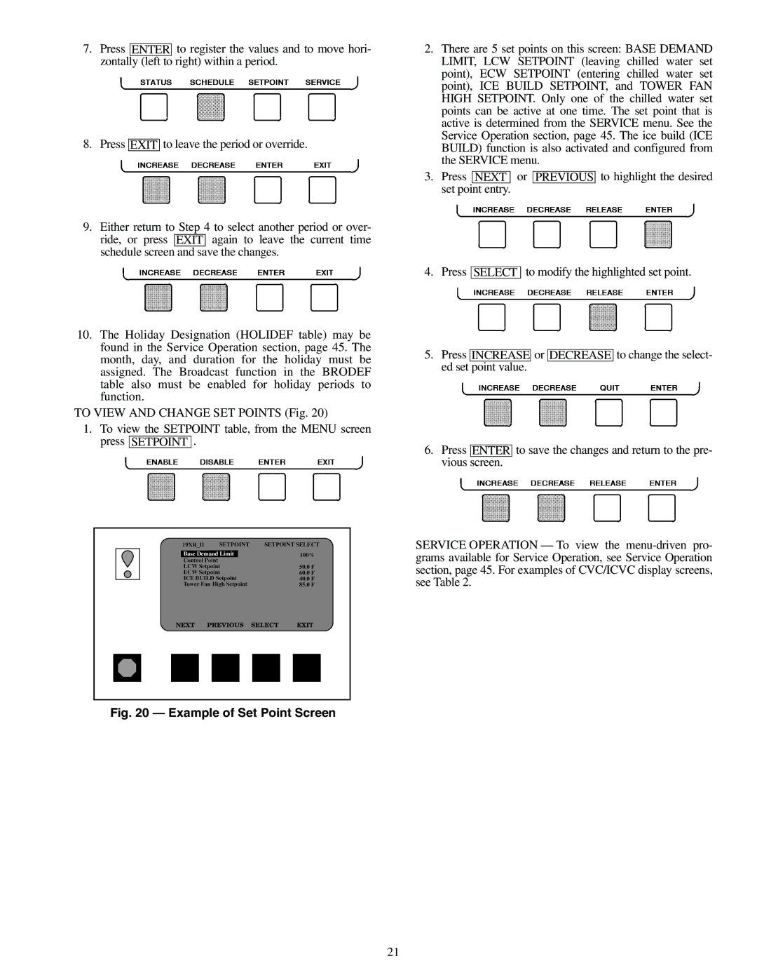 Carrier XRV, 19XR specifications Example of Set Point Screen 